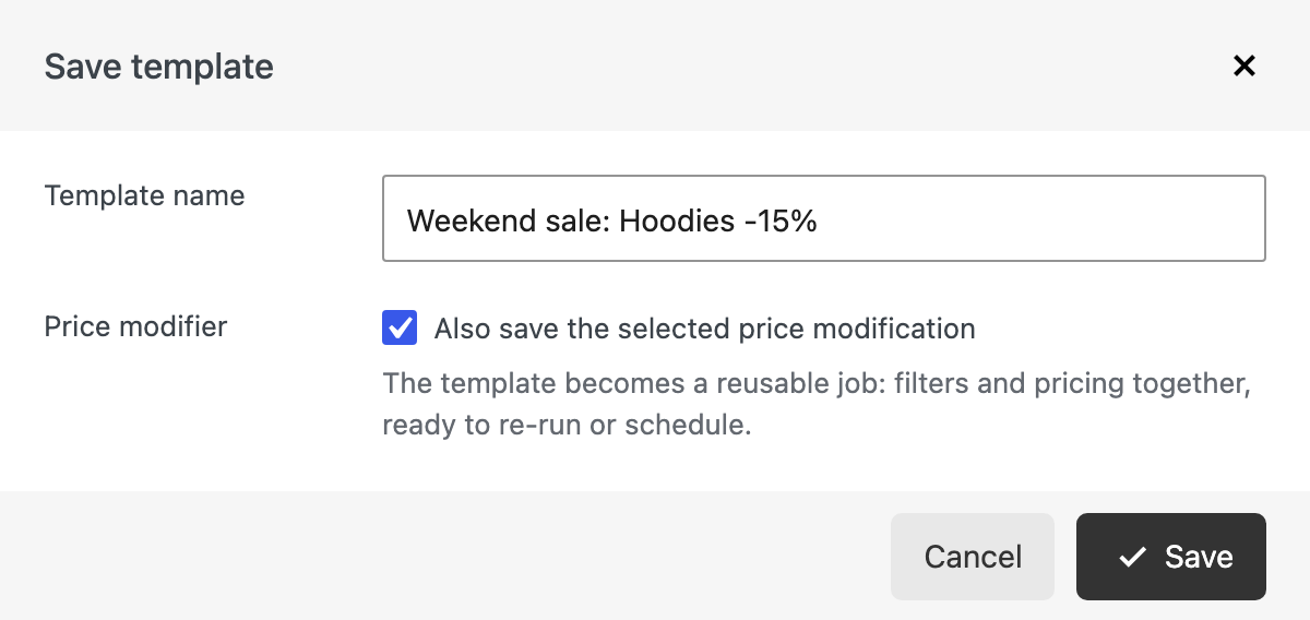 The Save template dialog with the option to also save the selected price modification
